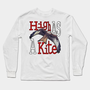 High as a Kite Long Sleeve T-Shirt